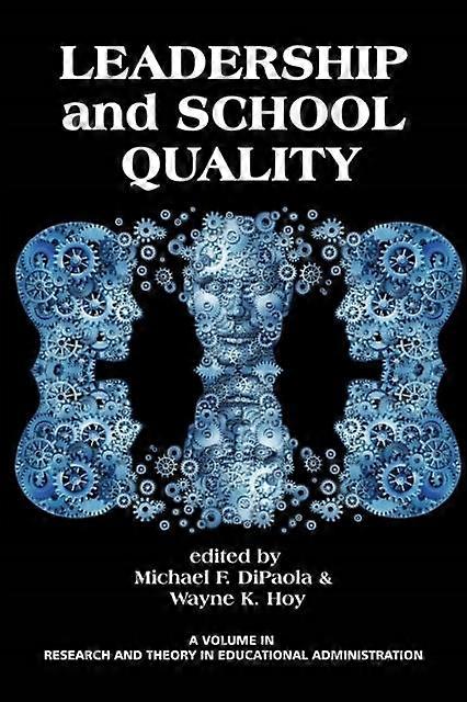 Leadership And School Quality Paperback
