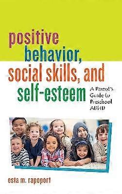 Positive Behavior Social Skills and Self-Esteem