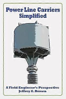 Power Line Carriers - Simplified