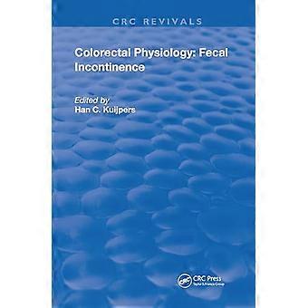 Colorectal Physiology Fecal Incontinence