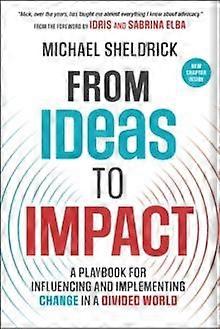 From Ideas To Impact by Michael Sheldrick Paperback