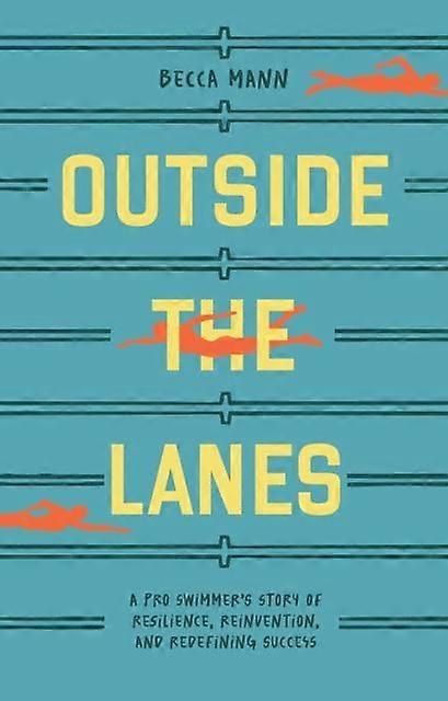 Outside The Lanes - Becca Mann