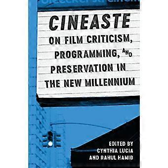 Cineaste over filmkritiek, programmering en conservering in het nieuwe millennium