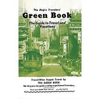 The Negro Travelers' Green Book: 1954 Facsimile Edition