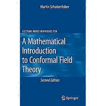 Un'introduzione matematica alla teoria dei campi conformi (Dispense di Fisica)