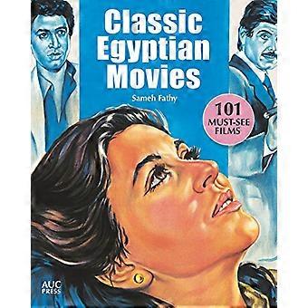 Klassiska egyptiska filmer: 101 måste-se-filmer