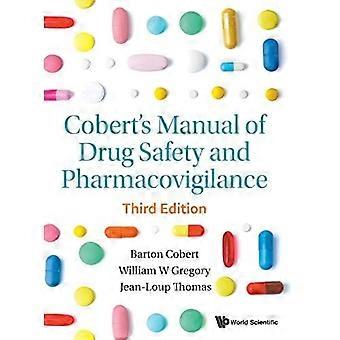 Coberts Handbuch zur Arzneimittelsicherheit und Pharmakovigilanz (Dritte Auflage)