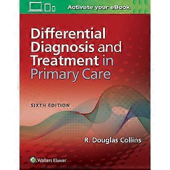 Differential diagnosis and treatment in primary care