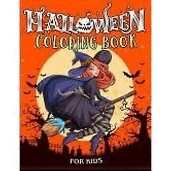 Halloween coloring book for kids spooky, fun magical illustrations await your colors