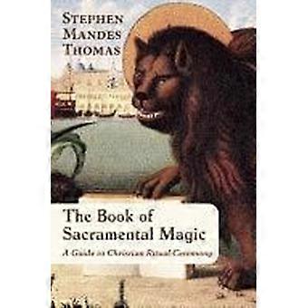 Book of sacramental magic