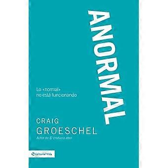 La Anormal Lo 'normal' No Est Funcionando - Craig Groeschel - Paperback - en Book