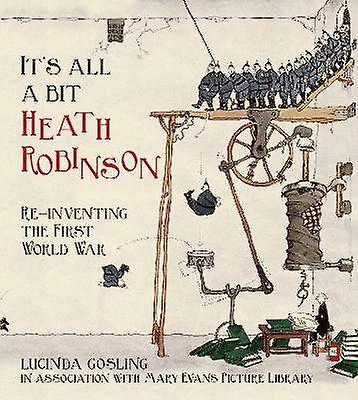 It's All a Bit Heath Robinson