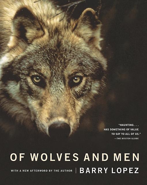 Of Wolves And Men by Barry Lopez Paperback Book