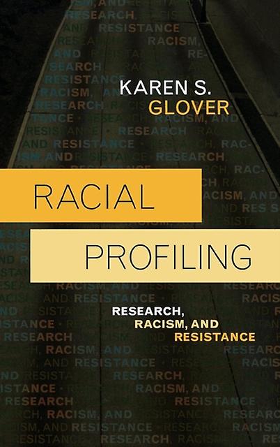Racial Profiling by Karen S. Glover Paperback Book