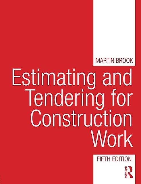 Estimating And Tendering For Construction Work by Brook & Martin Carillion Plc & UK Paperback Book