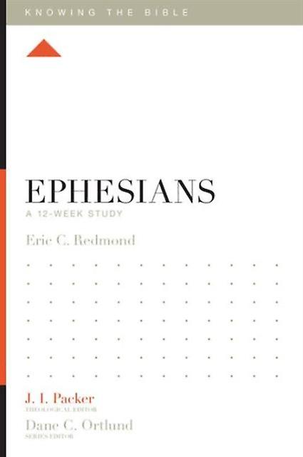 Ephesians by Eric C. Redmond Paperback Book