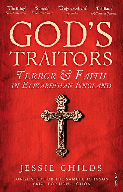 Gods Traitors by Jessie Childs Paperback