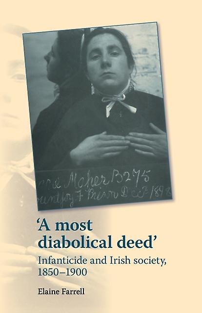 A Most Diabolical Deed by Elaine Farrell Paperback Book