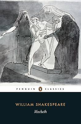 Macbeth by William Shakespeare Paperback