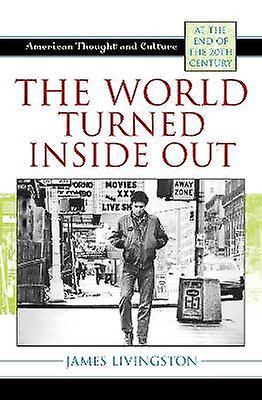 The World Turned Inside Out