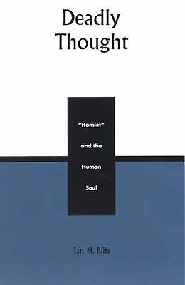 Deadly Thought by Jan H. Blits Paperback Book