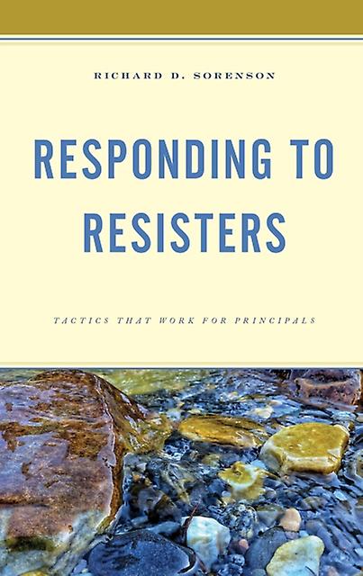 Responding To Resisters by Richard D. Sorenson Hardback Book