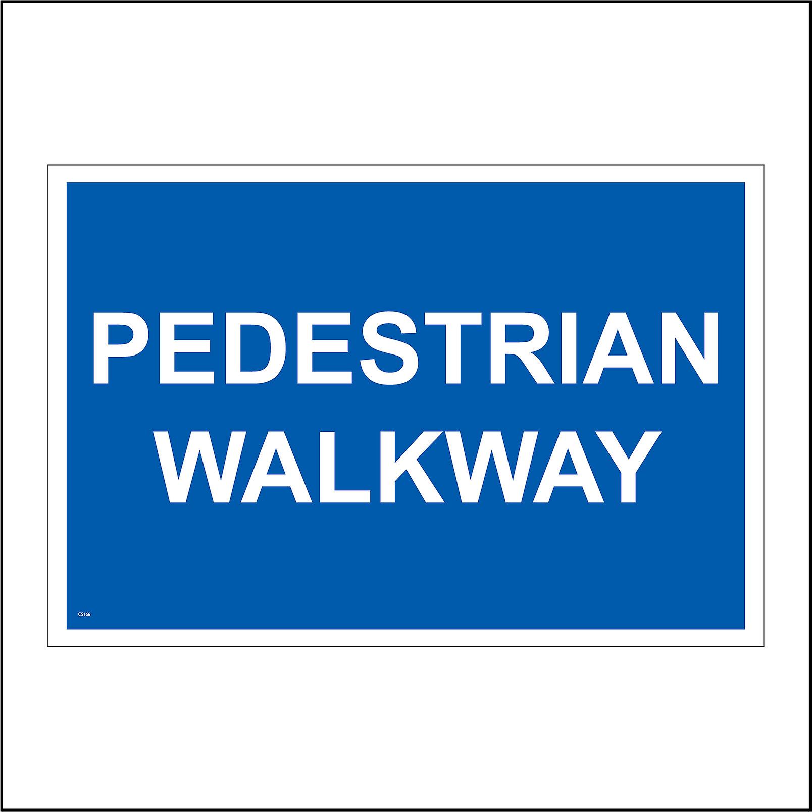 CS166 Pedestrian Walkway Sign