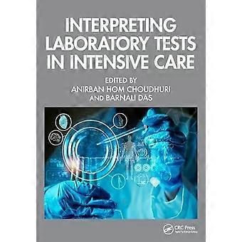 Interpreting Laboratory Tests In Intensive Care - Taylor & Francis Ltd