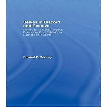 Selves in Discord and Resolve