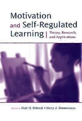 Motivation and Self-Regulated Learning