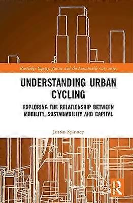 Understanding Urban Cycling