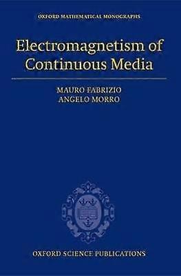 Electromagnetism of Continuous Media