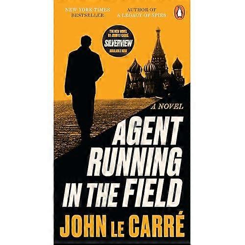 Agent Running in the Field: A Novel