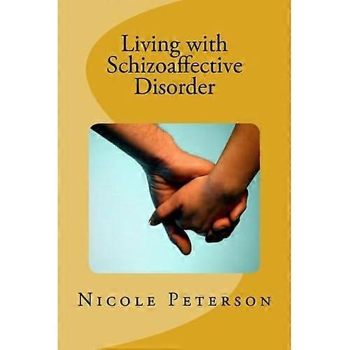 Leven met Schizoaffectieve Stoornis