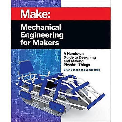 Mechanical Engineering for Makers