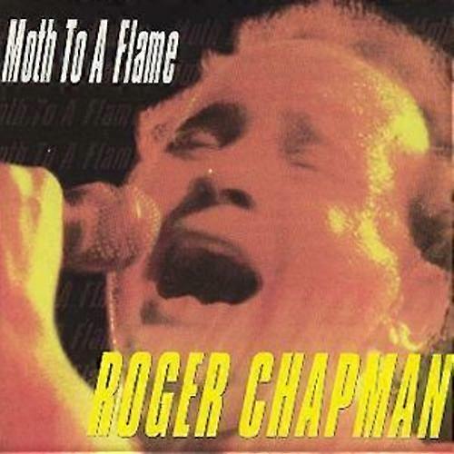 Roger Chapman Moth To A Flame CD (2000)
