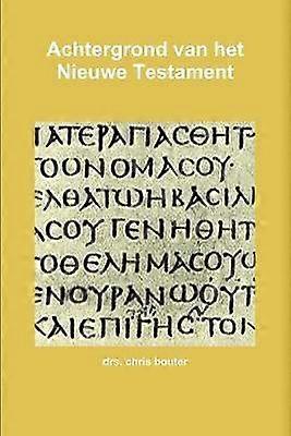 Achtergrond van het Nieuwe Testament