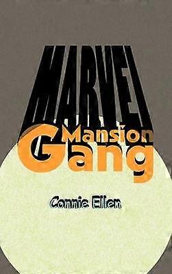 Marvel herrgård gäng