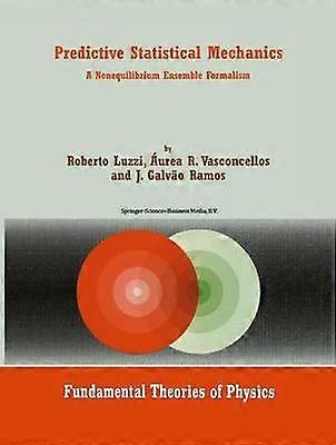 Predictive Statistical Mechanics