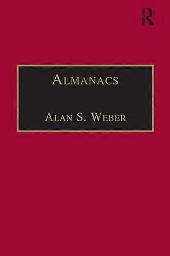 Almanacs: Printed Writings 1641 1700: Series II Part One Volume 6