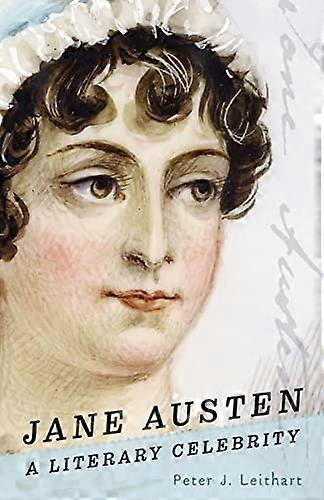 Jane Austen: A Literary Celebrity