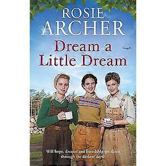 Dream a Little Dream