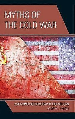 Myths of the Cold War