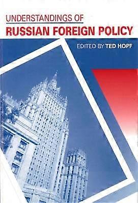 Compréhension de la politique étrangère russe