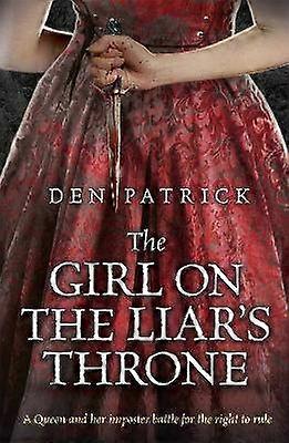 The Girl on the Liar's Throne