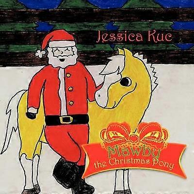 Mawby the Christmas Pony