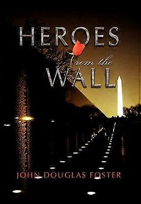 Heroes from the Wall