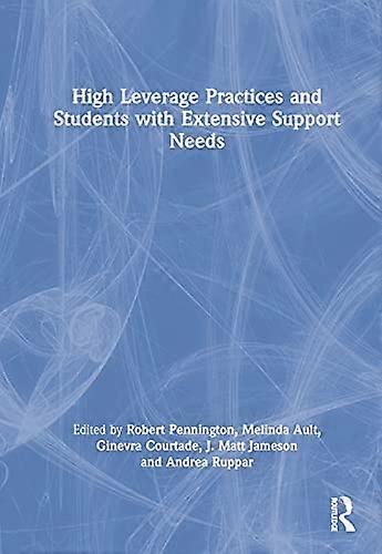 High Leverage Practices and Students with Extensive Support Needs