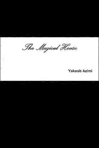The Magical House