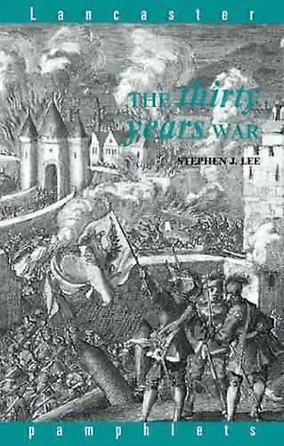The Thirty Years War (Lancaster Pamphlets)